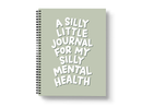 KynYouBelieveIt LLC - Mental Health Journal | Sily Little Journal Cover