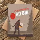Modern Printed Matter - Go Big Birthday Card