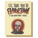 Frog & Toad Press - I'll Take You to Flavortown Greeting Card