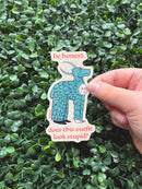 Beeftopia - Stupid Outfit Medieval Vinyl Sticker