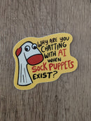 Sadsquatch - AI or Sock Puppet? - Cute Funny Anti-AI Sticker