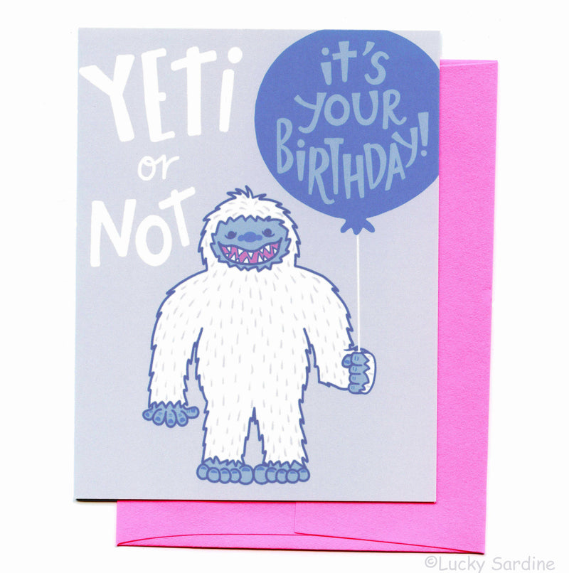 Lucky Sardine - Yeti Or Not, It's Your Birthday, Abominable Snowman Card