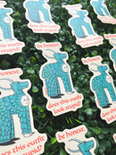 Beeftopia - Stupid Outfit Medieval Vinyl Sticker