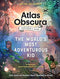 The Atlas Obscura Explorer's Guide for the World's Most Adventurous Kid (Atlas Obscura)