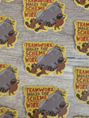Sadsquatch - Teamwork Makes the Scheme Work - Cute Raccoon Vinyl Sticker
