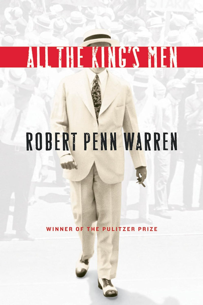 All the King's Men: A Pulitzer Prize Winner