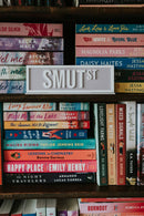 The Bookish Bird Co. - Smut St Acrylic Shelf Sign w/ Stand