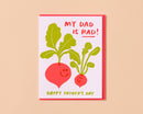 And Here We Are - Letterpress Father's Day Card—Dad is Rad (Radish, From Kid)