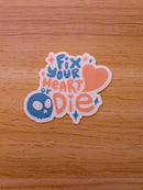 Sadsquatch - Fix Your Heart or Die Trans LGBTQ+ David Lynch Vinyl Sticker