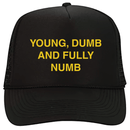 Wicked Clothes - 'Fully Numb' Trucker Hat: One Size