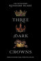 Three Dark Crowns (Three Dark Crowns, 1) cover image