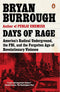 Days of Rage: America's Radical Underground, the FBI, and the Forgotten Age of Revolutionary Violence cover image