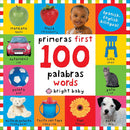 First 100 Words / Primera 100 palabras (Bilingual): Primeras 100 palabras - Spanish-English Bilingual (Spanish Edition) cover image