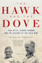 The Hawk and the Dove: Paul Nitze, George Kennan, and the History of the Cold War cover image