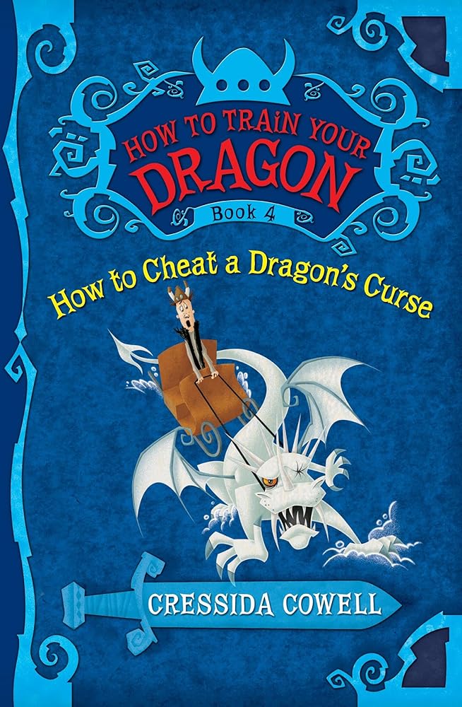 How to Train Your Dragon: How to Cheat a Dragon's Curse (How to Train Your Dragon, 4) cover image