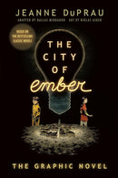 The City of Ember: (The Graphic Novel) cover image