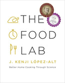 The Food Lab: Better Home Cooking Through Science cover image