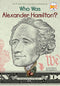 Who Was Alexander Hamilton? cover image