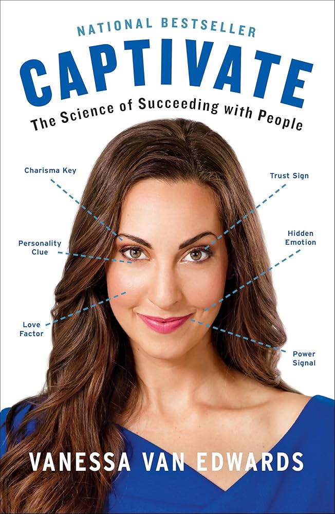 Captivate: The Science of Succeeding with People cover image