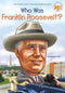 Who Was Franklin Roosevelt? cover image