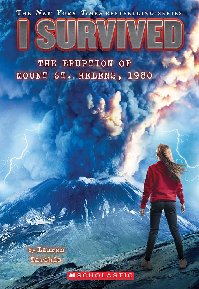 I Survived the Eruption of Mount St. Helens, 1980 (I Survived