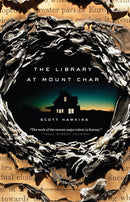 The Library at Mount Char: A Novel cover image
