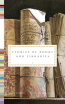 Stories of Books and Libraries (Everyman's Library Pocket Classics Series) cover image
