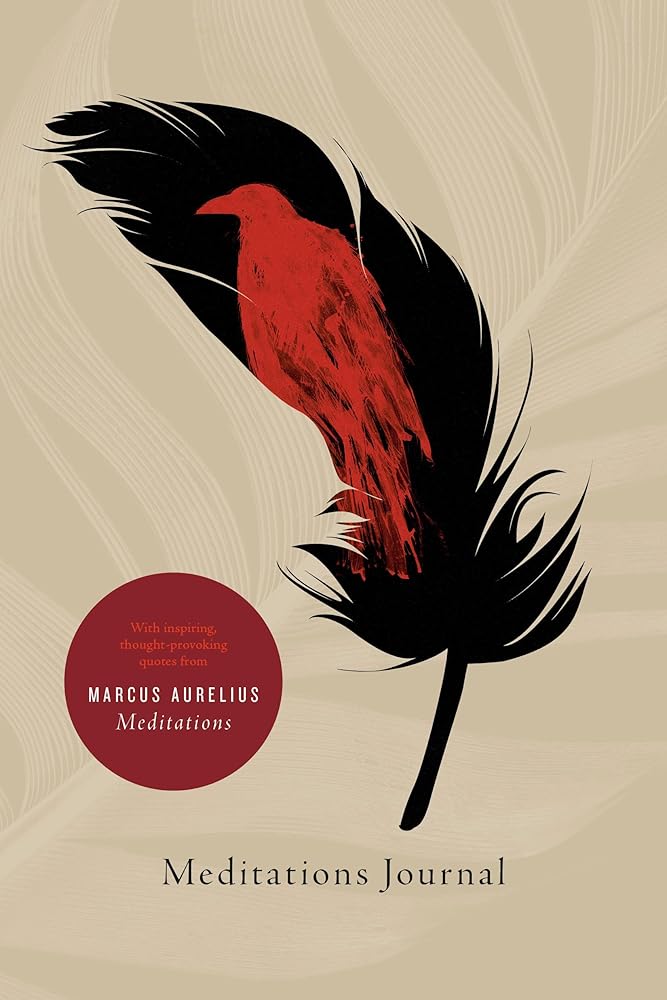 Meditations Journal: With inspiring, thought-provoking quotes from Marcus Aurelius Meditations cover image