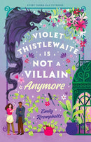 Violet Thistlewaite Is Not a Villain Anymore cover image