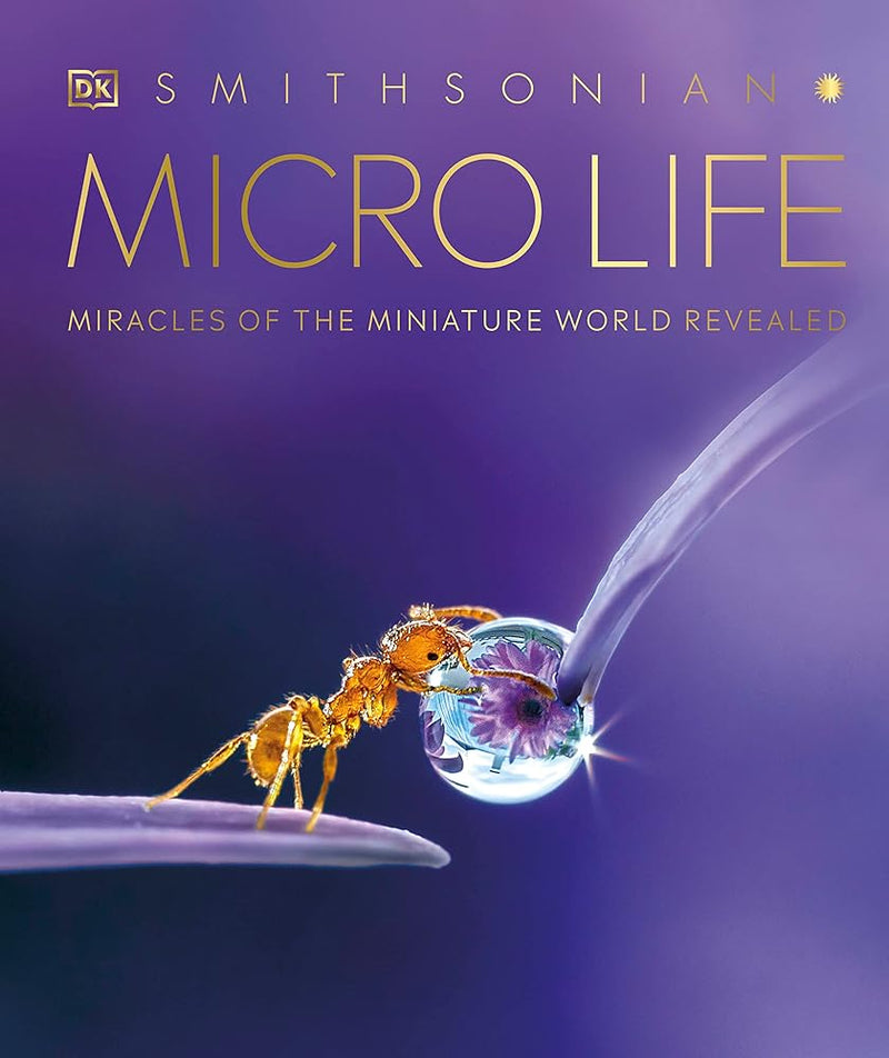 Micro Life: Miracles of the Miniature World Revealed (DK Secret World Encyclopedias) (Packaging may vary) cover image