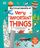 My Encyclopedia of Very Important Things: For Little Learners Who Want to Know Everything (My Very Important Encyclopedias) cover image