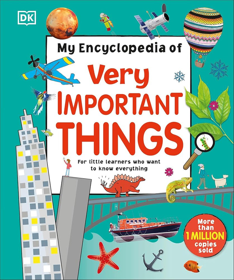 My Encyclopedia of Very Important Things: For Little Learners Who Want to Know Everything (My Very Important Encyclopedias) cover image
