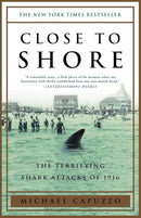 Close to Shore: The Terrifying Shark Attacks of 1916 cover image