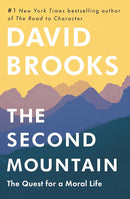 The Second Mountain: The Quest for a Moral Life cover image