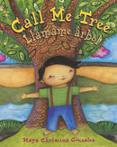 Call Me Tree / Llámame árbol (English and Spanish Edition) cover image