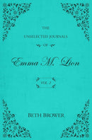 The Unselected Journals of Emma M. Lion: Vol. 2 cover image