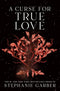 A Curse for True Love (Once Upon a Broken Heart, 3) cover image