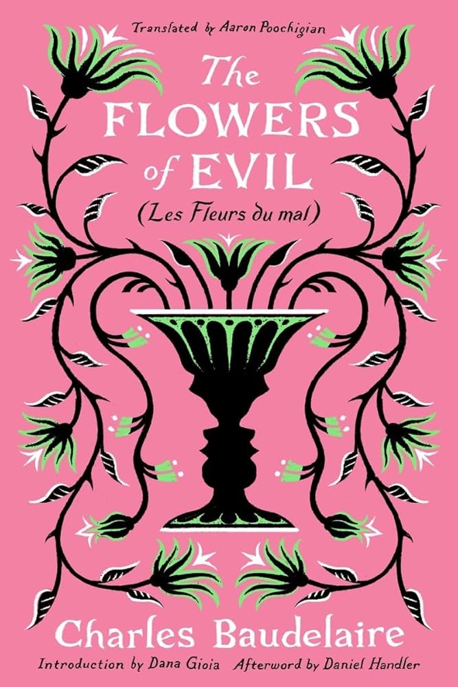 The Flowers of Evil: (Les Fleurs du Mal) cover image