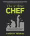 4-Hour Chef: The Simple Path to Cooking Like a Pro, Learning Anything, and Living the Good Life *Signed by Tim Ferriss*