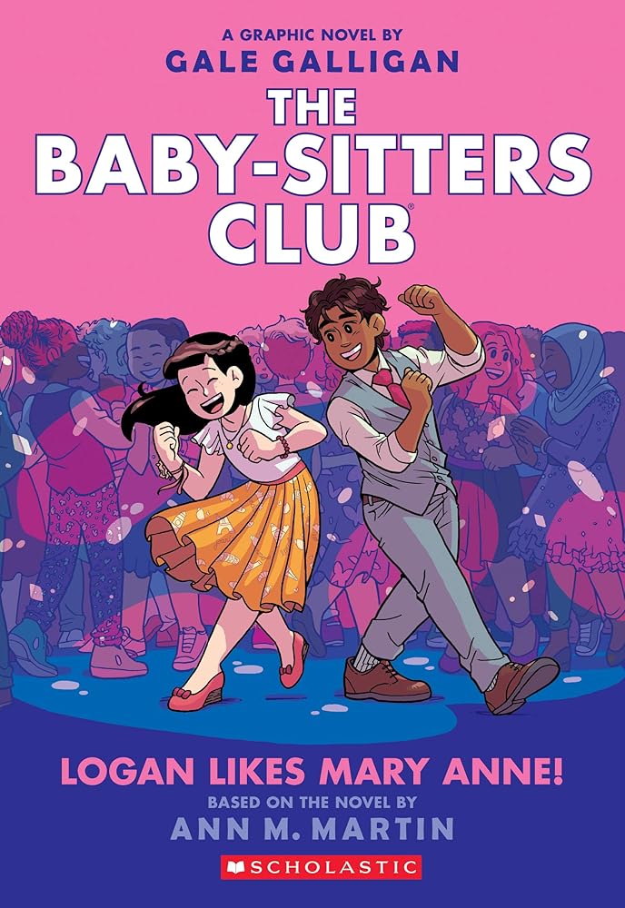 Logan Likes Mary Anne!: A Graphic Novel (The Baby-Sitters Club