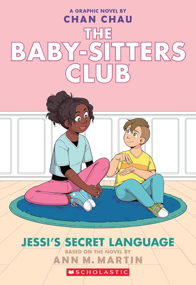 Jessi's Secret Language: A Graphic Novel (The Baby-Sitters Club