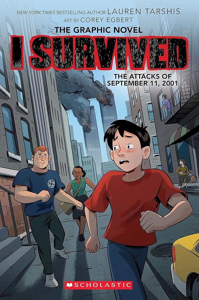 I Survived the Attacks of September 11, 2001: A Graphic Novel (I Survived Graphic Novel