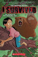 I Survived the Attack of the Grizzlies, 1967: A Graphic Novel (I Survived Graphic Novel