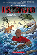 I Survived Hurricane Katrina, 2005: A Graphic Novel (I Survived Graphic Novel