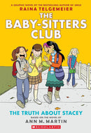 The Truth About Stacey: A Graphic Novel (The Baby-Sitters Club