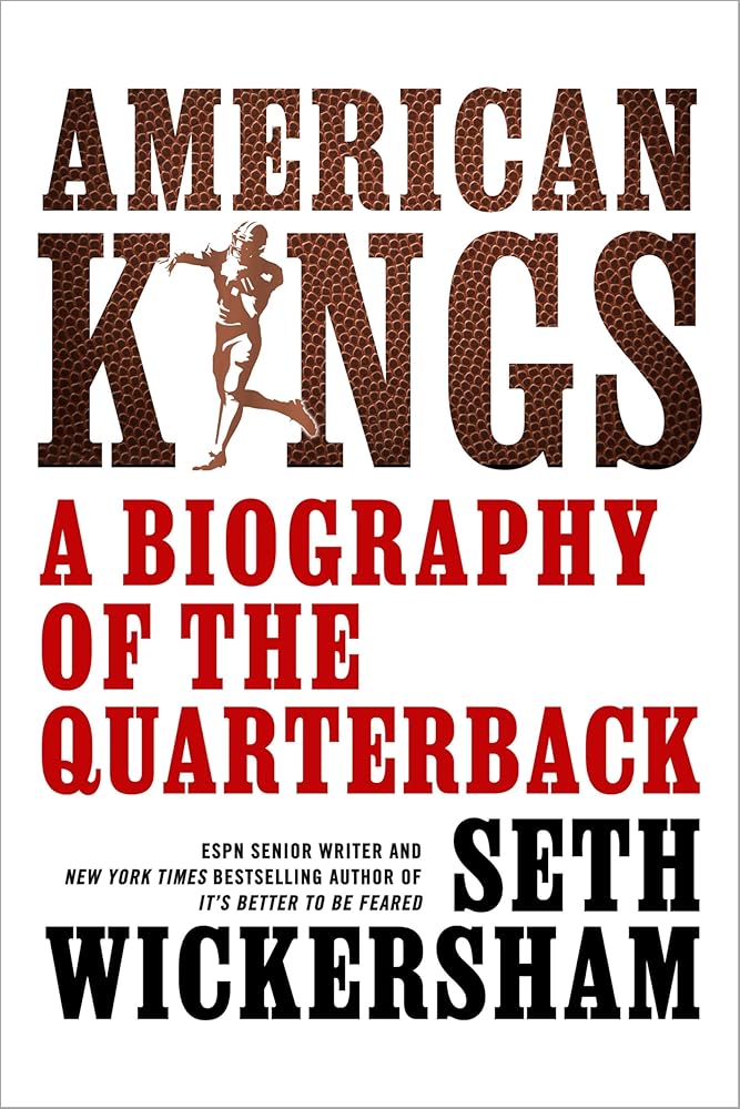 American Kings: A Biography of the Quarterback cover image