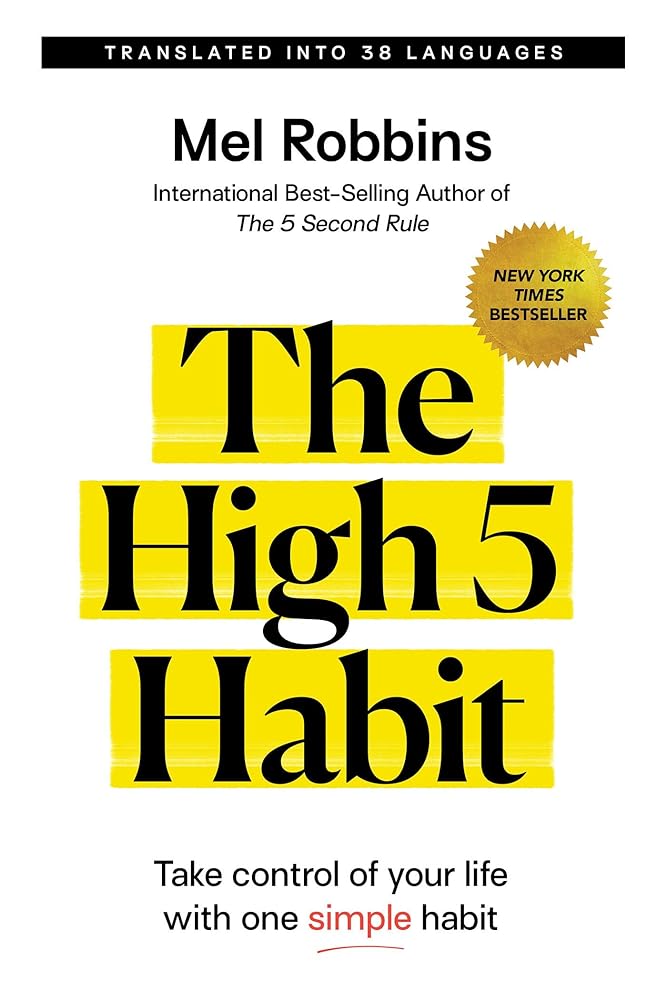 The High 5 Habit: Take Control of Your Life with One Simple Habit cover image