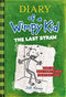 The Last Straw (Diary of a Wimpy Kid