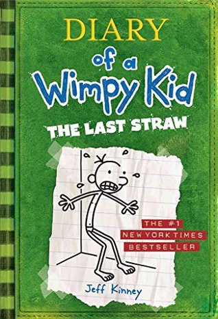 The Last Straw (Diary of a Wimpy Kid