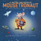 Mousetronaut: Based on a (Partially) True Story (The Mousetronaut Series) cover image